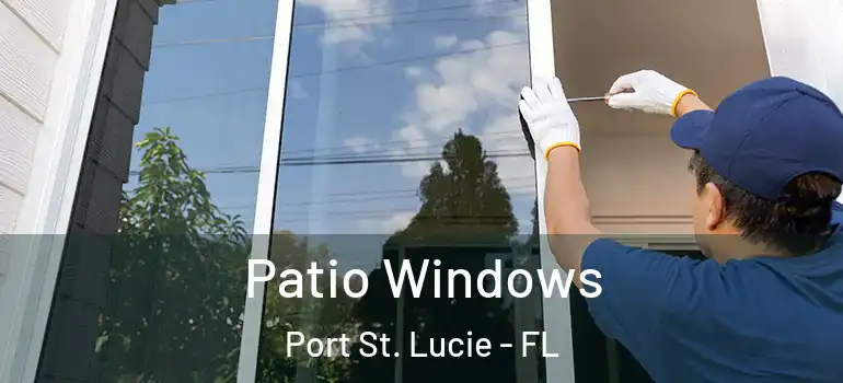  Patio Windows Port St. Lucie - FL